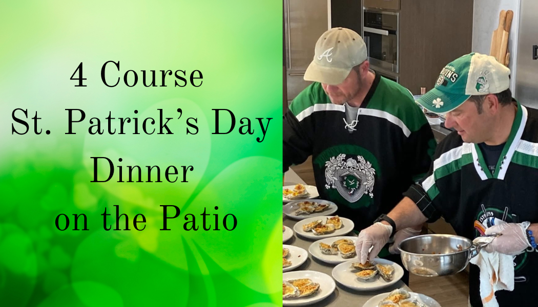 St. Patrick's Day Dinner on the Patio 3/17/2025